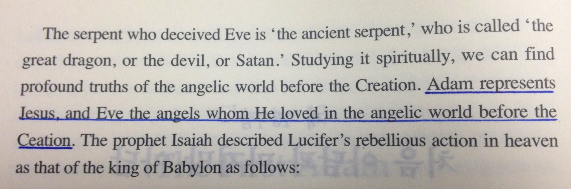 Adam Represents Jesus, and Eve the angels whom He loved in the Angelic world before the Creation. 