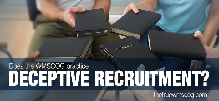 Does the WMSCOG Practice Deceptive Recruitment?