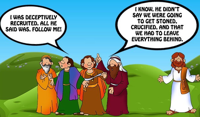 Jesus Deceptively Recruited His Disciples Jesus Deceptively Recruited His Disciples