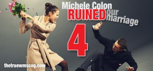 Michele Colon Ruined Our Marriage Part 4