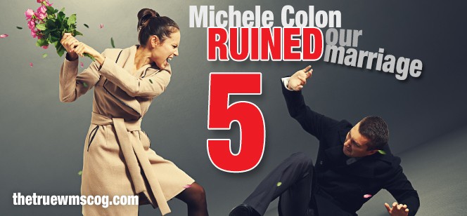 Michele Colon Ruined Our Marriage Part 5
